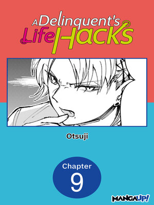 cover image of A Delinquent's Life Hacks, Chapter 9